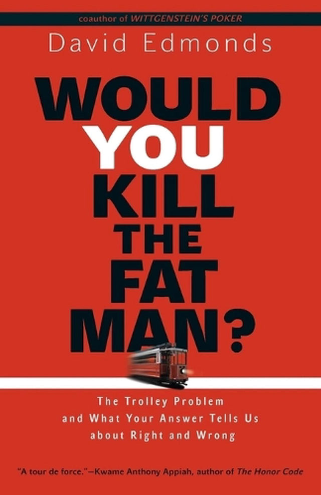 Would You Kill the Fat Man?