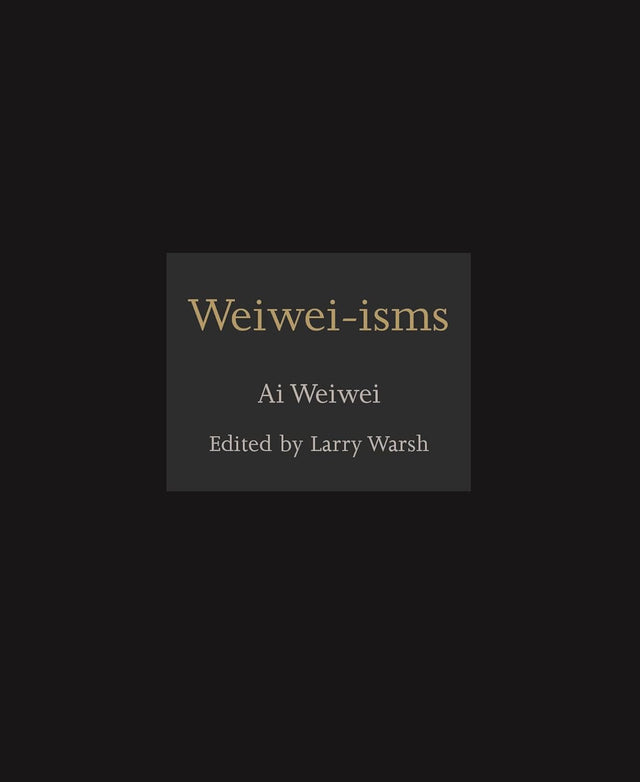 Weiwei-isms