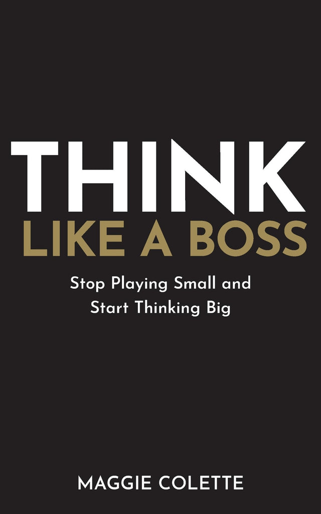Think Like A Boss