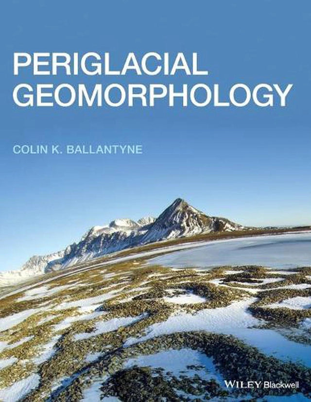 Periglacial Geomorphology
