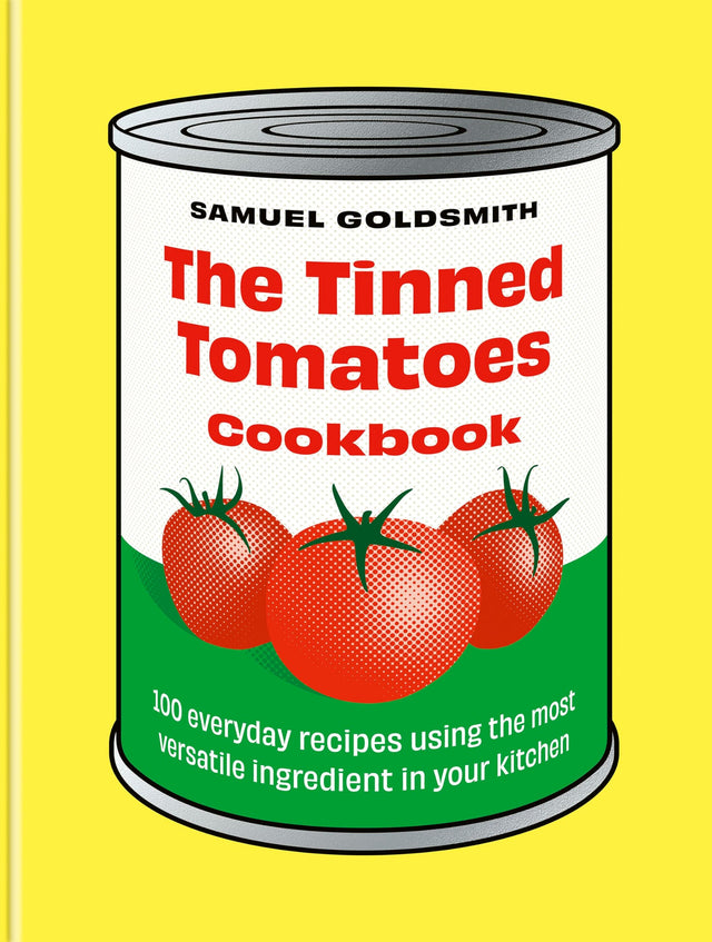 The Tinned Tomatoes Cookbook
