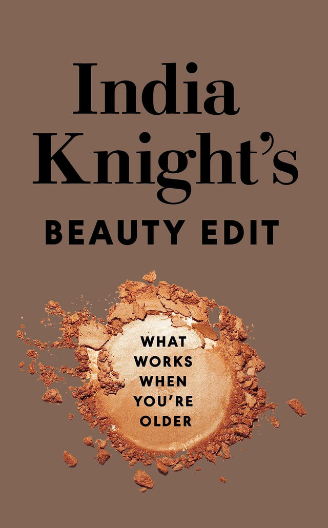 India Knight's Beauty Edit