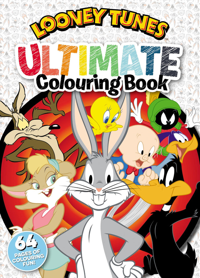 Looney Tunes: Ultimate Colouring Book (Warner Bros.)