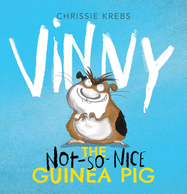 Vinny the (not-so-nice) Guinea Pig