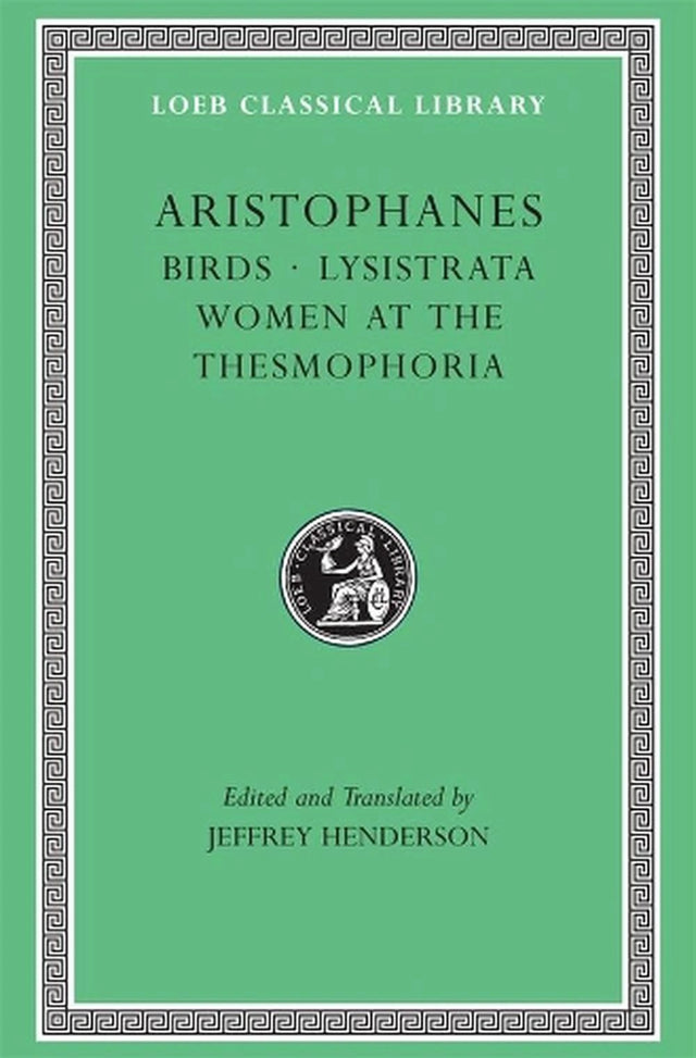 Birds. Lysistrata. Women at the Thesmophoria