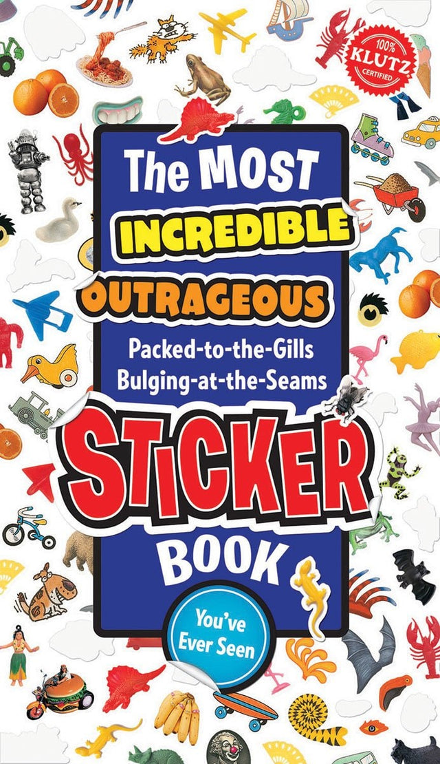 Most Incredible, Outrageous Sticker Book