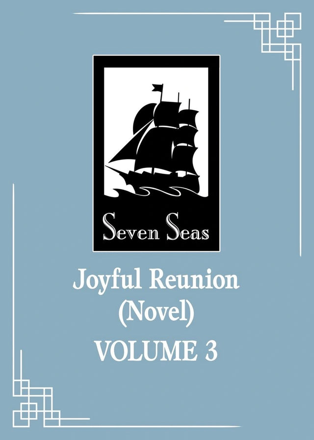 Joyful Reunion (Novel) Vol. 3