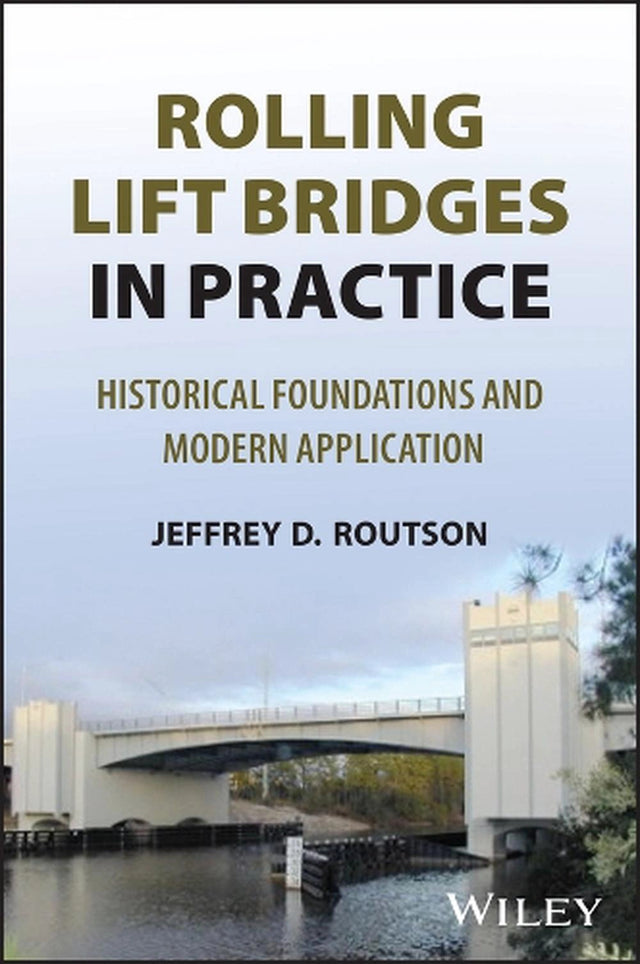 Rolling Lift Bridges in Practice