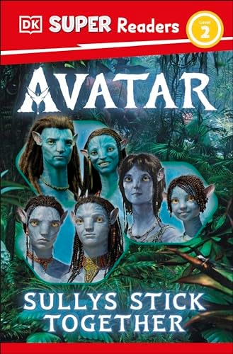 DK Super Readers Level 2 Avatar Sullys Stick Together
