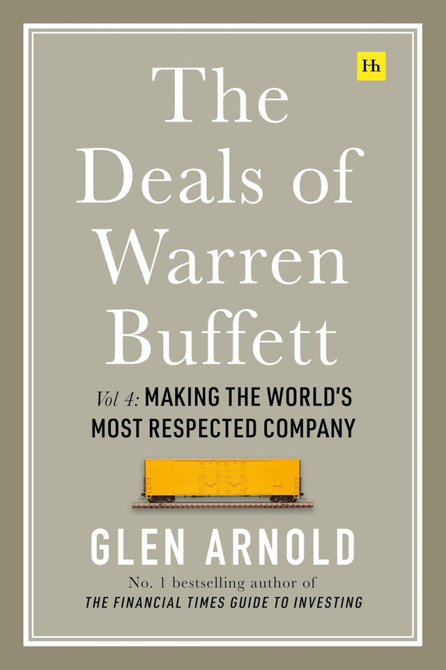 The Deals of Warren Buffett Volume 4
