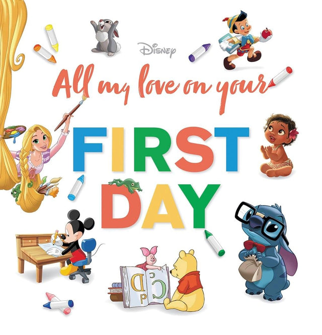 All My Love on Your First Day (Disney)