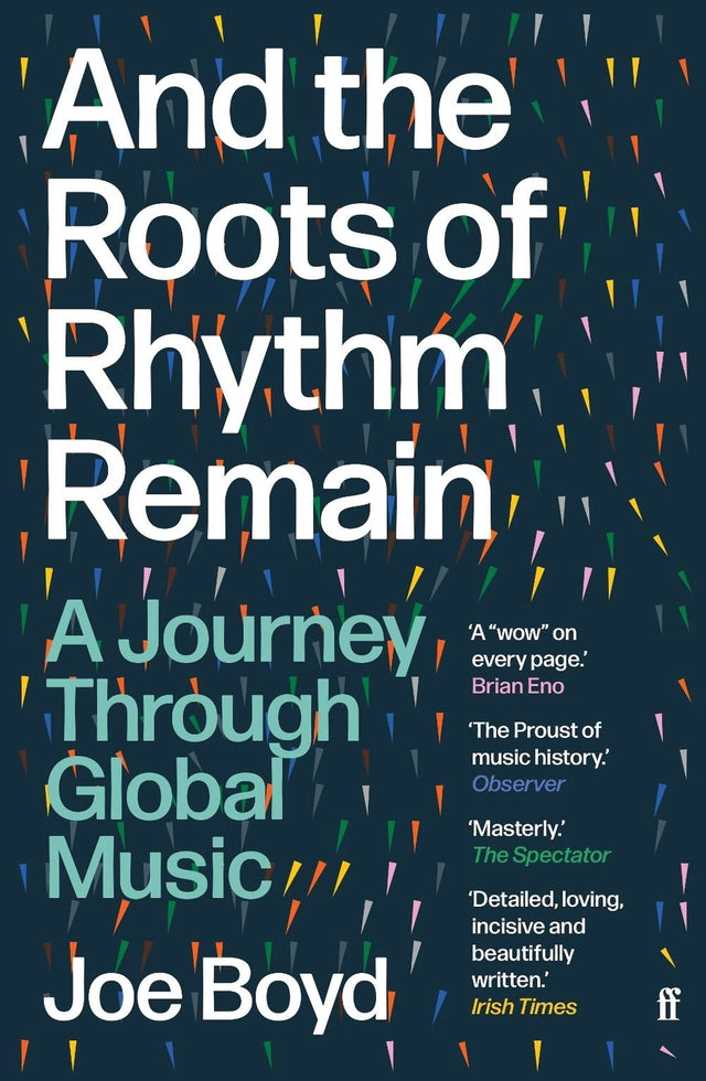 And the Roots of Rhythm Remain