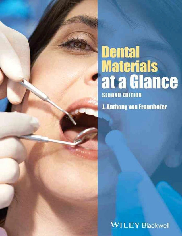 Dental Materials at a Glance