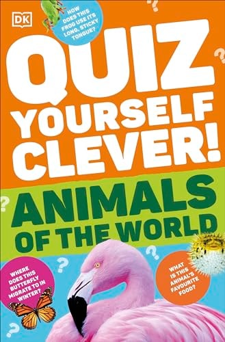 Quiz Yourself Clever! Animals of the World