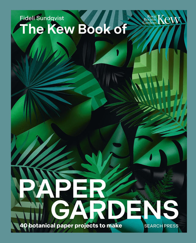 The Kew Book of Paper Gardens