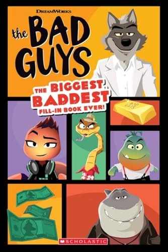 The Bad Guys: The Biggest, Baddest Fill-in Book Ever! (DreamWorks)