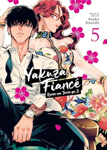 Yakuza Fiancé: Raise wa Tanin ga Ii Vol. 5