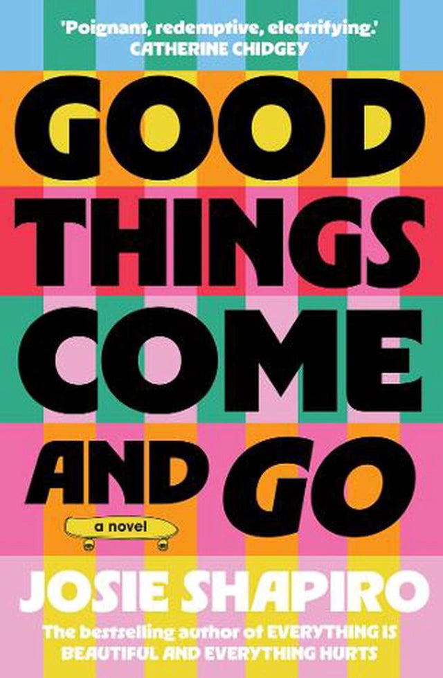 Good Things Come and Go