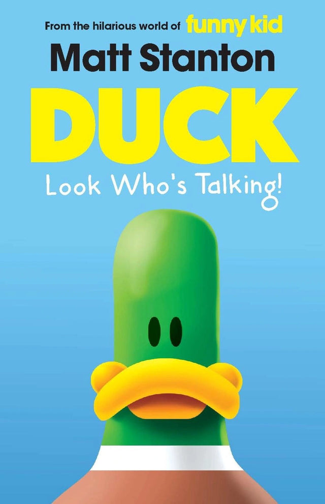 Duck (Duck, #1): Look Who's Talking!