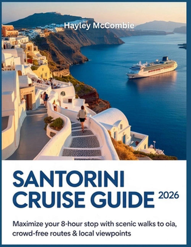 Santorini Cruise Guide 2026