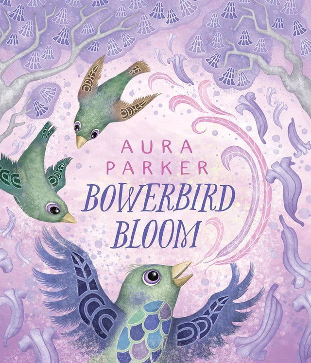 Bowerbird Bloom (Bowerbird #3)