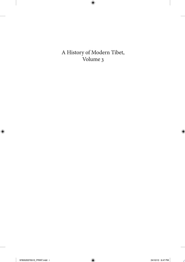 A History of Modern Tibet, Volume 3