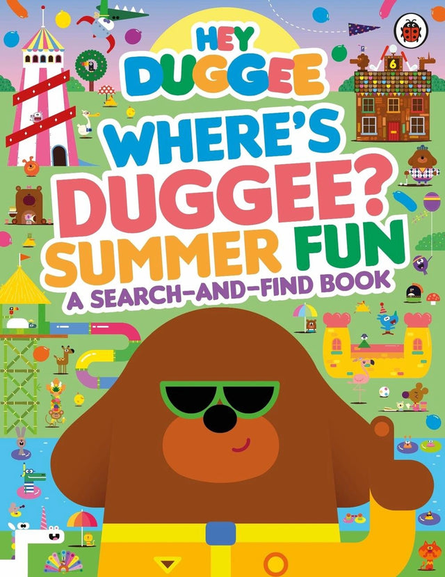Hey Duggee: Where’s Duggee? Summer Fun