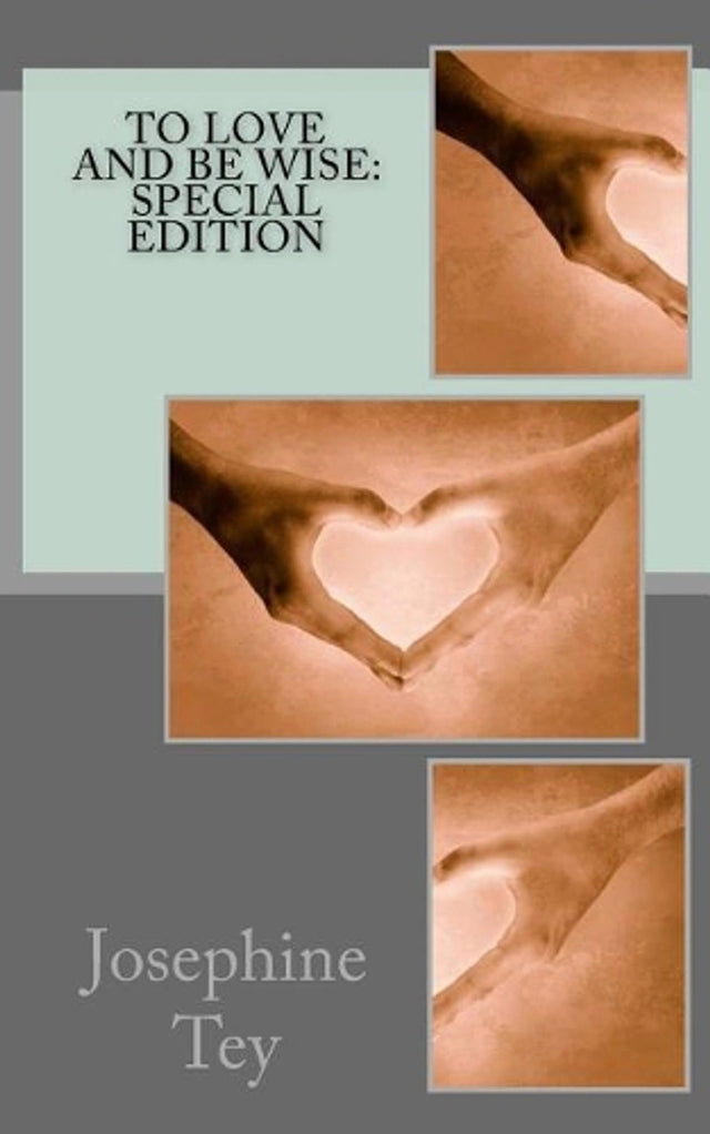 To Love and Be Wise