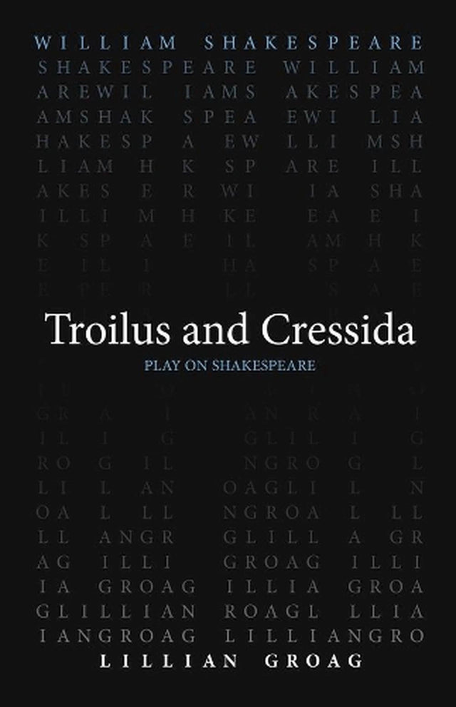 Troilus and Cressida