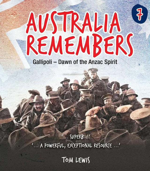 Australia Remembers 7: Gallipoli