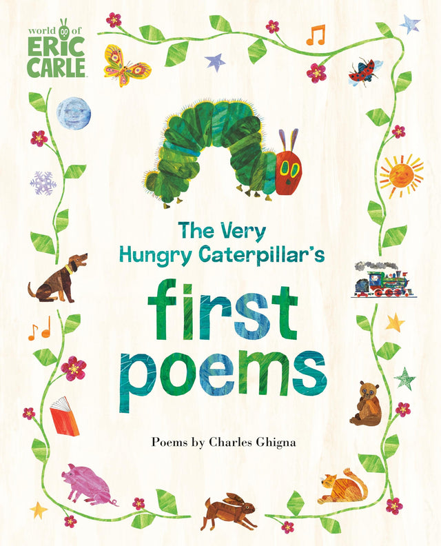 The Very Hungry Caterpillar's First Poems