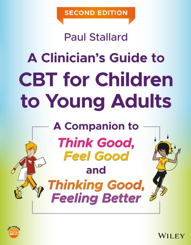 A Clinician's Guide to CBT for Children to Young Adults