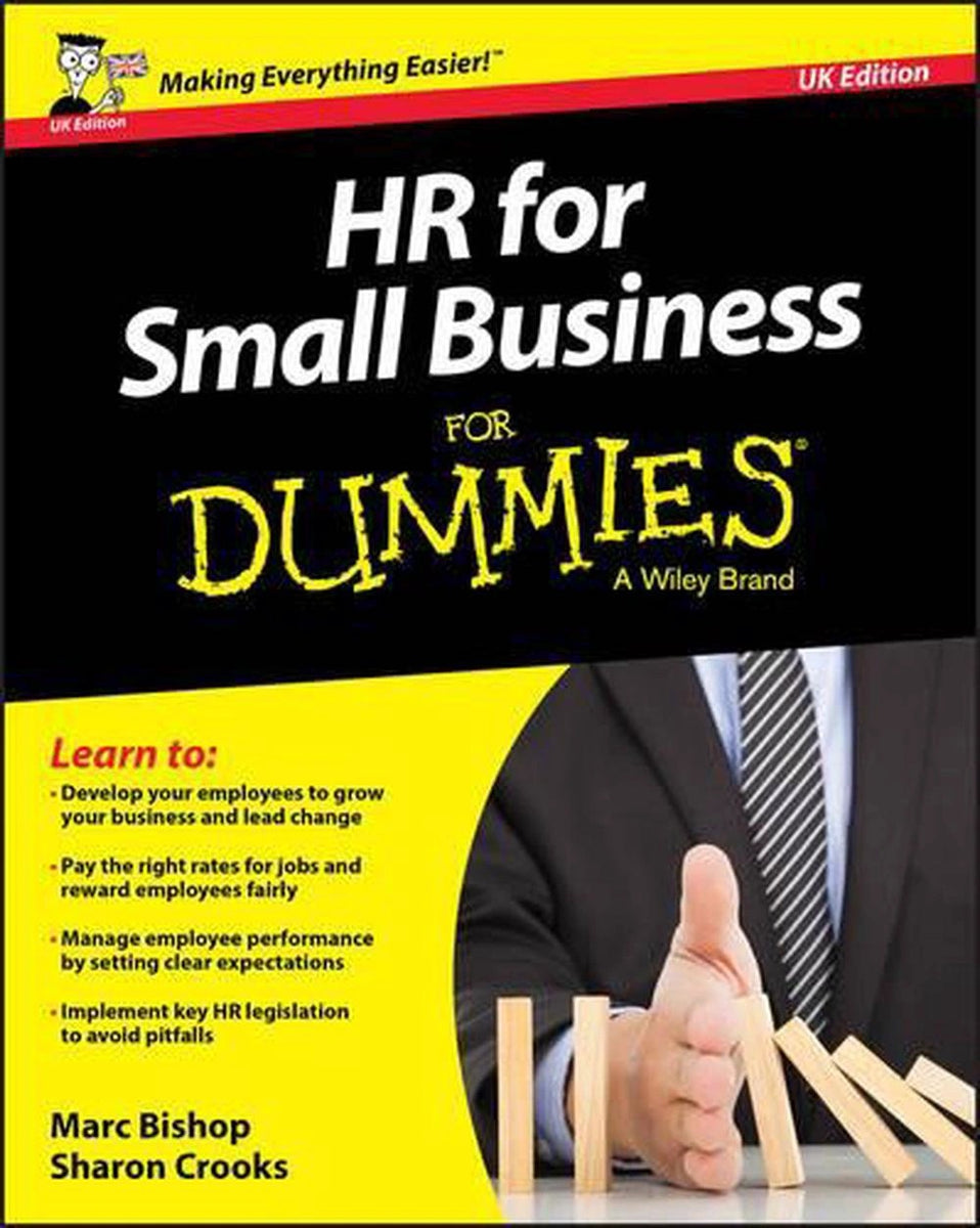 HR for Small Business For Dummies, UK Edition by Marc Bishop and Sharon ...