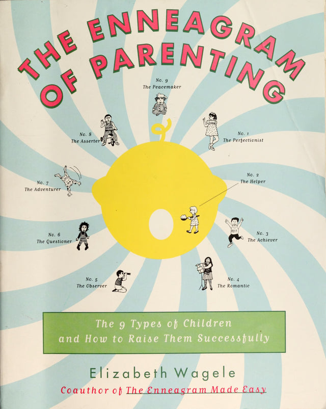 The Enneagram of Parenting