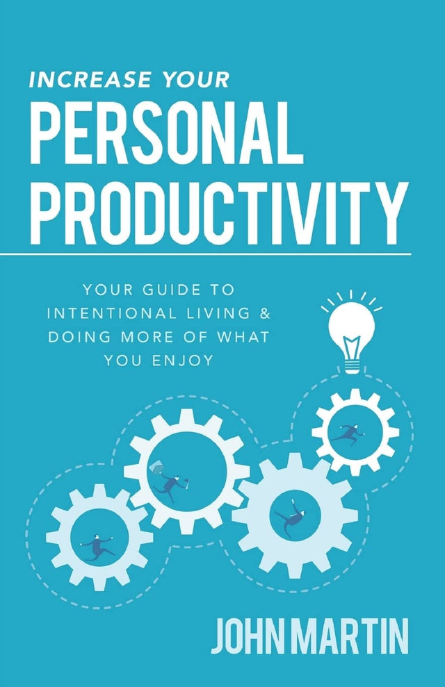 Increase Your Personal Productivity