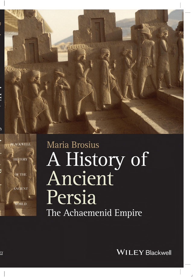 A History of Ancient Persia