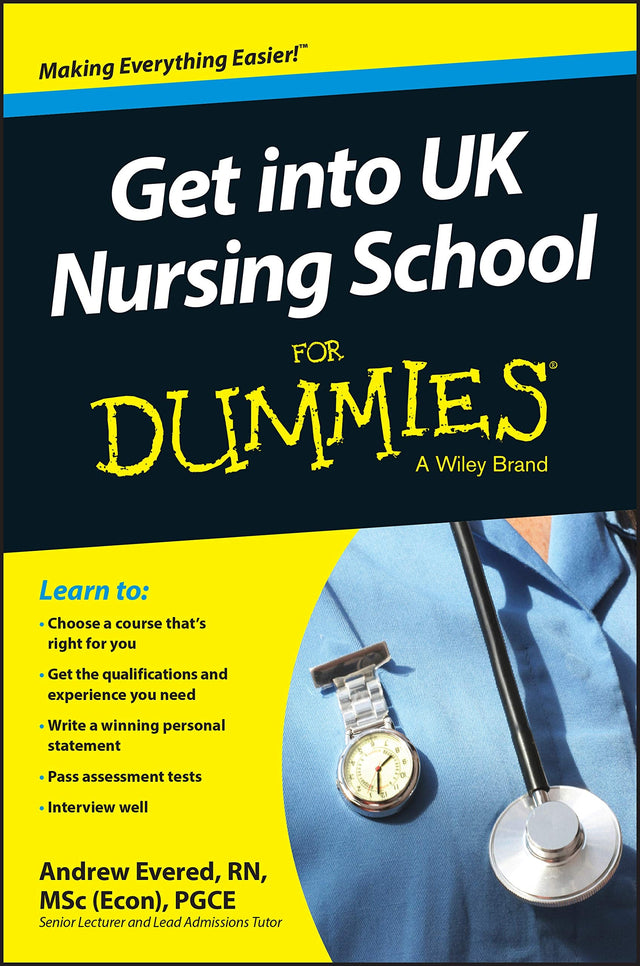 Get into UK Nursing School For Dummies