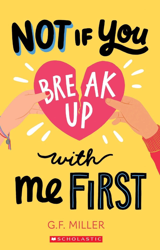 Not if You Break Up With Me First