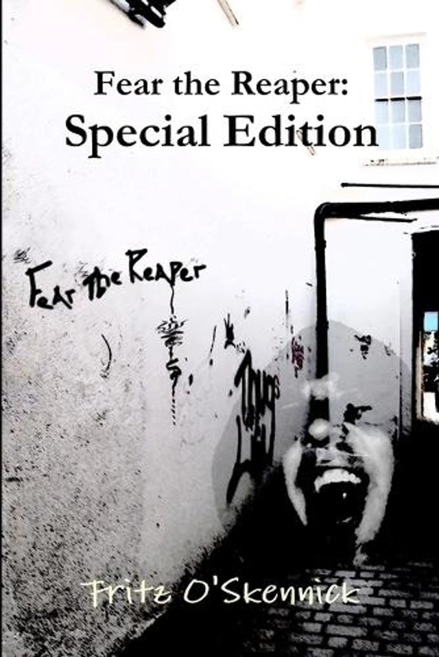 Fear the Reaper: Special Edition