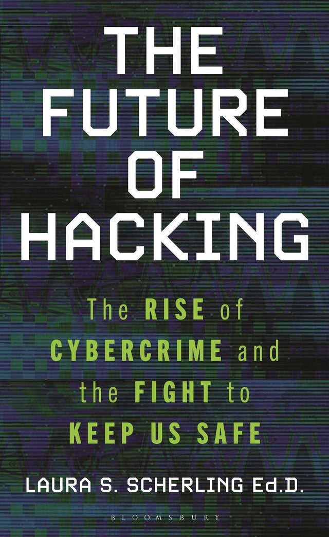 The Future of Hacking