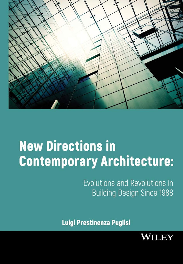 New Directions in Contemporary Architecture