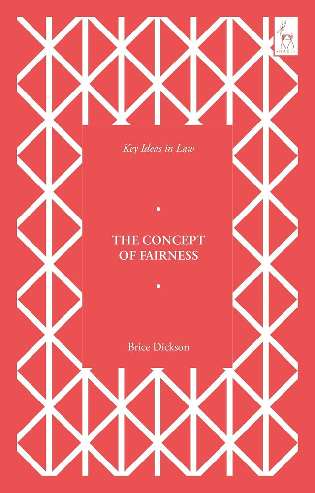 Key Ideas in Law: The Concept of Fairness