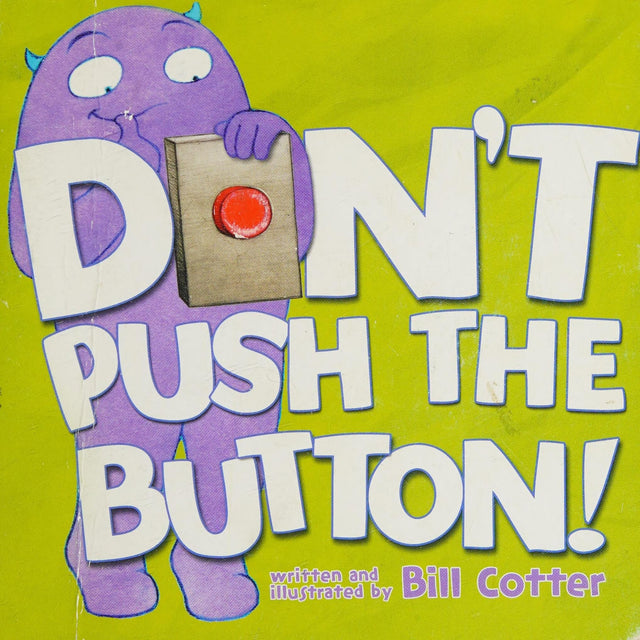 Don't Push the Button!