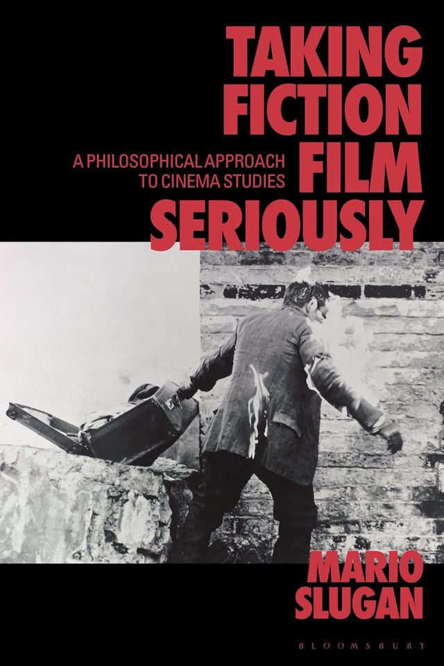 Taking Fiction Film Seriously