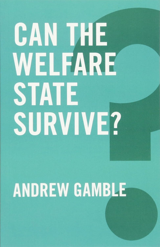 Can the Welfare State Survive?