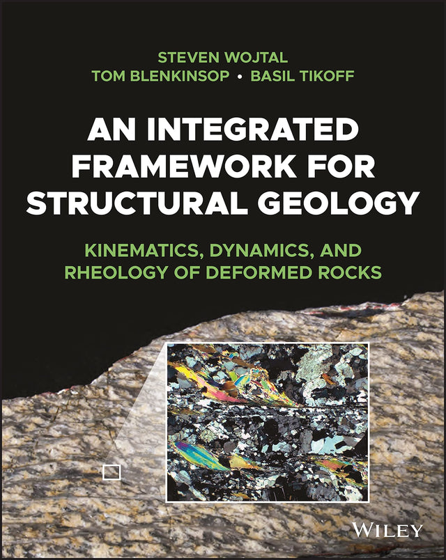 An Integrated Framework for Structural Geology