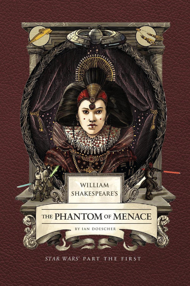 William Shakespeare's The Phantom of Menace: Star Wars Part the First