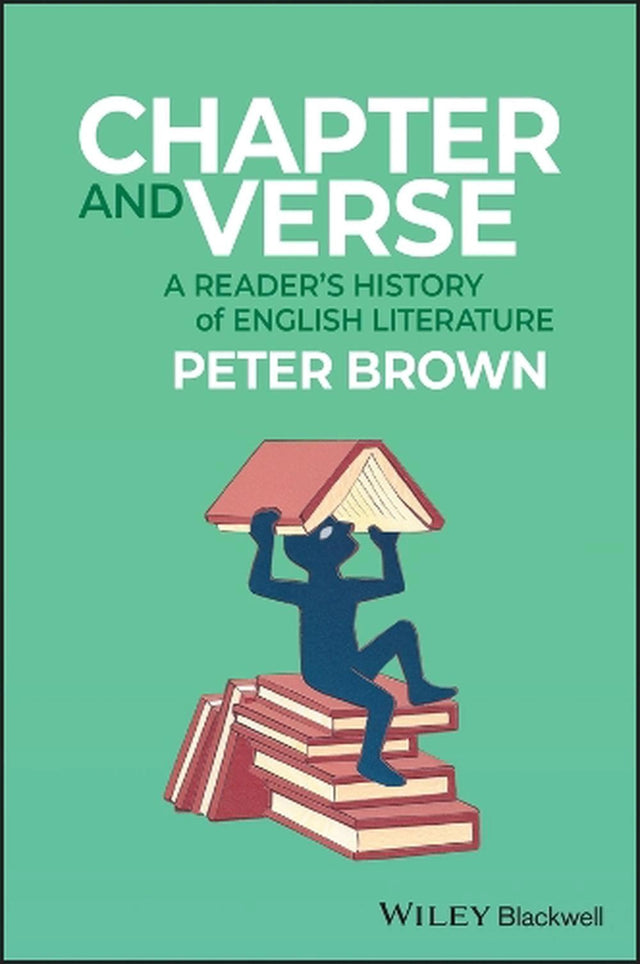 Chapter and Verse: A Readers History of English Literature