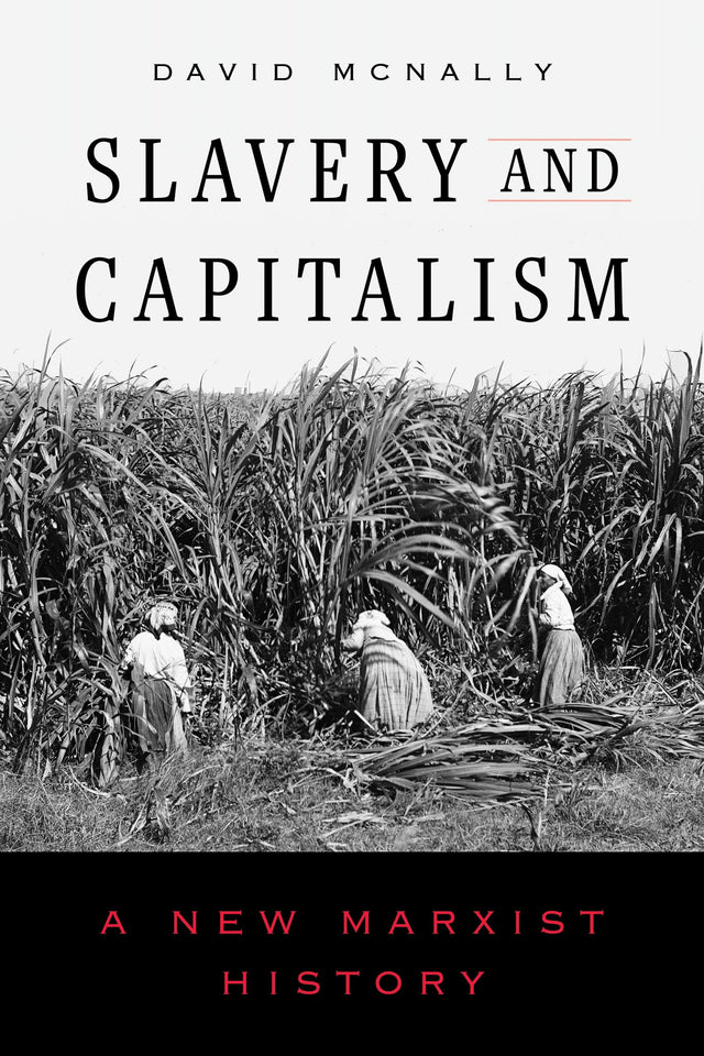 Slavery and Capitalism