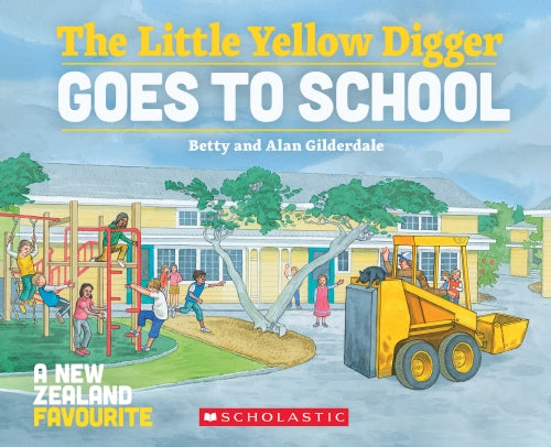 The Little Yellow Digger Goes to School